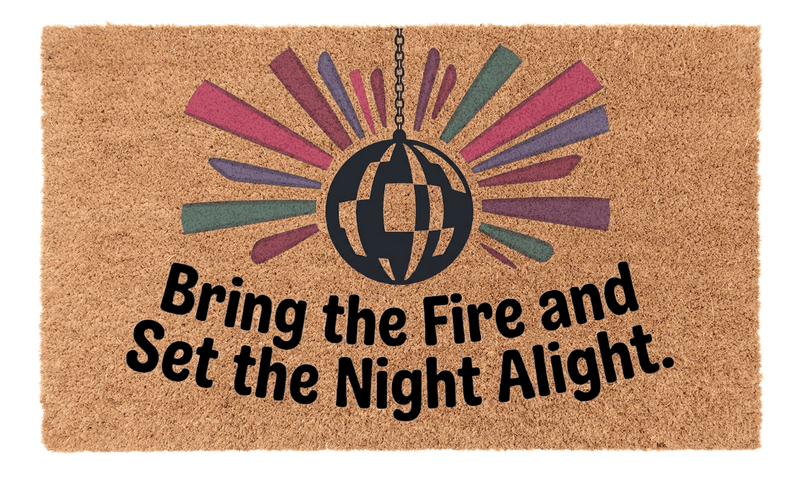 Bring the Fire and Set the Night Alight