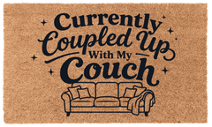 Currently Coupled Up With My Couch