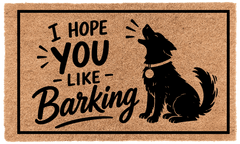 I Hope You Like Barking