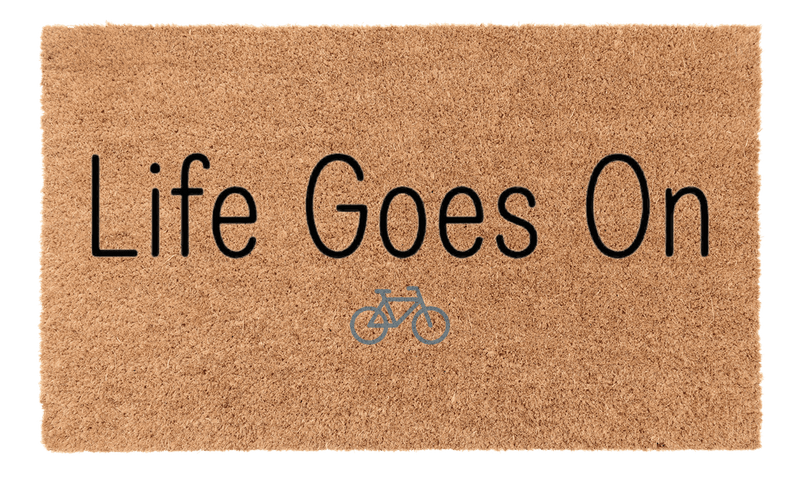 Life Goes On Coir Mat