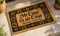Mi Casa Es Su Casa (Especially on match Day)