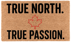 True North. True Passion