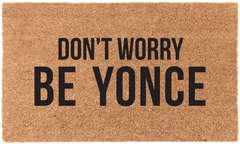 Don't Worry Be Yonce
