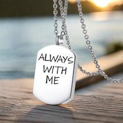 "Always With Me" Silver Dog Tag Cremation Necklace