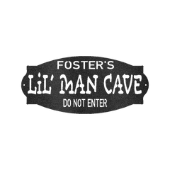 Lil Man Cave Personalized Gifts - Custom Metal Sign